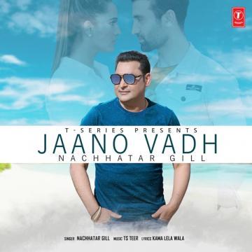 download Jaano-Vadh Nachhatar Gill mp3